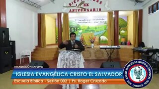 Iglesia Cristo el Salvador Escuela Bíblica Sesión 003