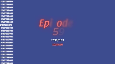 Empressions: Episode 159