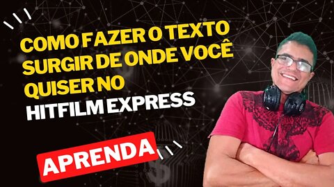 EDIÇÃO DE TEXTO NO HITFILM EXPRESS