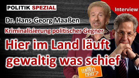 Dr. Hans-Georg Maaßen: Politische Gegner werden kriminalisiert