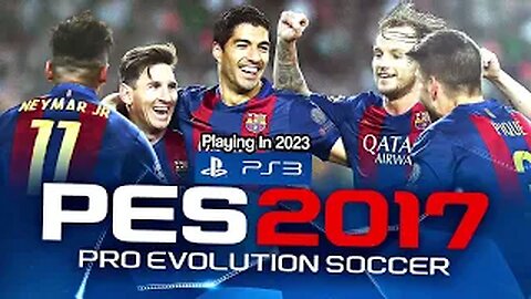 PES 2017 PS3 In 2023
