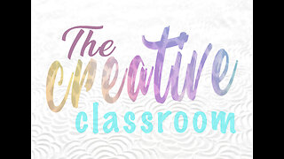 The Creative Classroom: Vlog Intro ep. 00