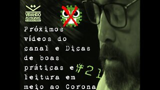 Praticas e Boas Leituras em Tempo de Corona #21- Virando as Páginas - por Armando Ribeiro