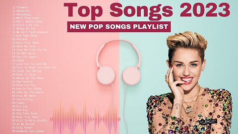 Top Music 2023 | Miley Cyrus | Adele | Rihanna | Best Pop Songs
