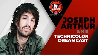 Grady Hoss on Joseph Arthur & his Technicolor Dreamcast - 04 February 2024