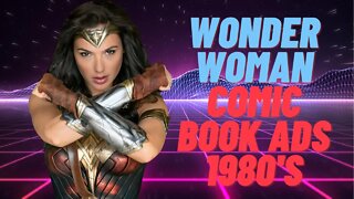 Wonder Woman #2 - Comic Book Ads - A Trip Back To The 80's