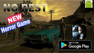 NO REST HORROR GAME - Walkthrough Game - for Android