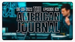 The American Journal - FULL SHOW - 06/09/2023