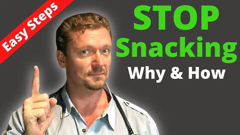 STOP Snacking to Lose Weight (Why and How) 2022