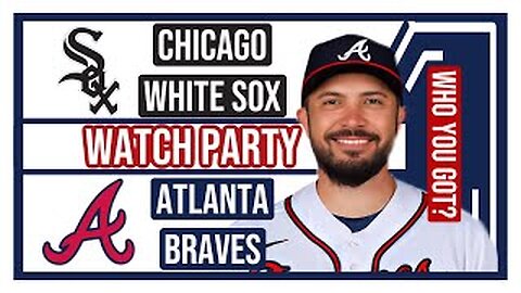 Chicago Whitesox vs Atlanta Braves GAME 2 Live Stream Watch Party: Join The Excitement
