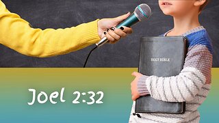 Joel 2:32 Verses READ BY KIDS Memory Verse