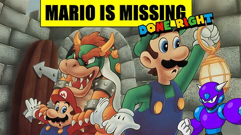 Mario is Missing - Done RIGHT! #1