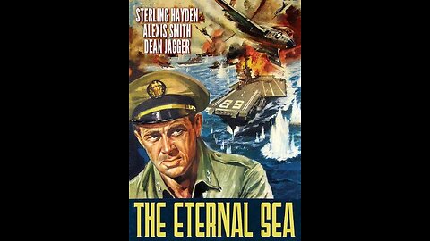 The Eternal Sea (1955) Sterling Hayden, Alexis Smith & Dean Jagger