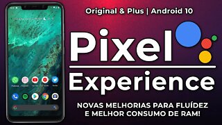 Pixel Experience Original/Plus | Android 10.0 Q | MELHORIAS NA FLUIDEZ E CONSUMO BEM MENOR DE RAM!