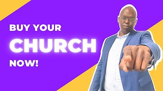 Buy Your Church Now!