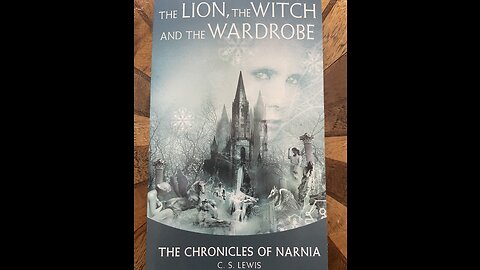 The Lion, the Witch and the Wardrobe Chapter 7