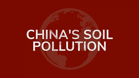 China’s Soil Pollution