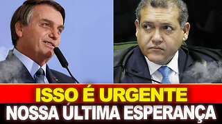 ULTIMA ESPERANÇA !! O FUTURO DE BOLSONARO NAS MÃOS DE NUNES MARQUES