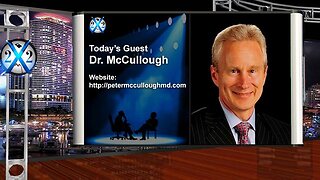 ~DR. MCCULLOUGH - THE PANDEMIC, CRIME OF ALL CRIMES, IT NEVER HAD TO BE THIS WAY, [KNOWINGLY]~