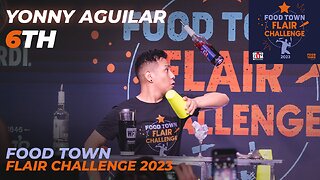 Yonny Aguilar - 6th | Food Town Flair Challenge 2023