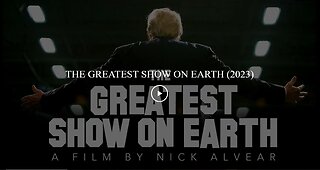 THE GREATEST SHOW ON EARTH - 2023