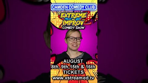 Extreme Improv returns to the Camden Comedy Club! August 2023!!!