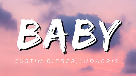 Justin Bieber - Baby (lyrics) ft. Ludacris