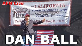 Dan Ball - One American News - Take Our Border Back Rally - San Ysidro, Ca.