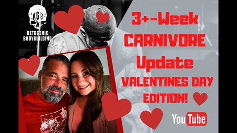 Carnivore Diet 3+-Week Update!! Carnivore on my Valentines Day Weekend!