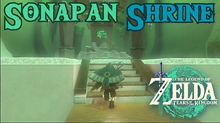 How to Complete Sonapan Shrine in The Legend of Zelda: Tears of the Kingdom!!! #TOTK