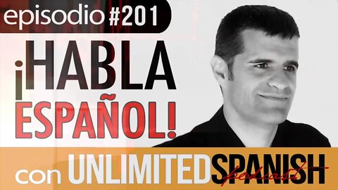#201 Unlimited Spanish -Jamón, jamón (rep)