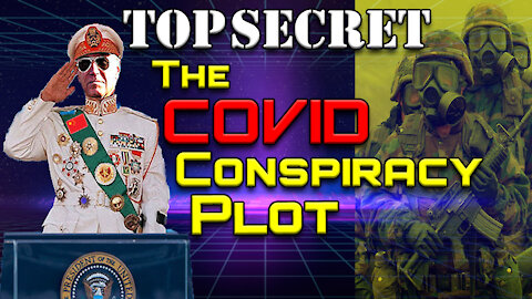 Exposing The SECRET PLOT To Exploit The COVID HOAX Against The Whole World!