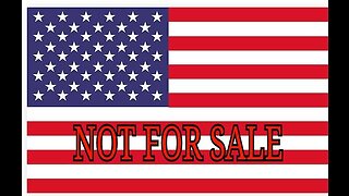 AMERICA IS NOT FOR SALE