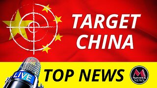 Maverick News Top Stories | China VS Canada and The West