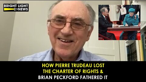 How Pierre Trudeau Lost the Charter of Rights & the Hon. Brian Peckford Fathered It