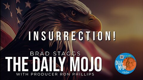 Insurrection! - The Daily Mojo 122023