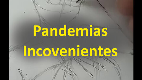 Pandemias Inconvenientes