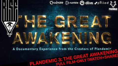 ART + TRUTH // PLANDEMIC 3: THE GREAT AWAKENING // FULL FILM-ONLY (WATCH + SHARE)