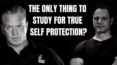 The Only Thing To Study For Self Defense? - Target Focus Training - Tim Larkin - Self Protection