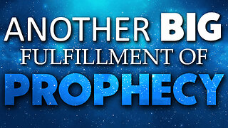 Another Big Fulfillment of Prophecy 10/27/2023
