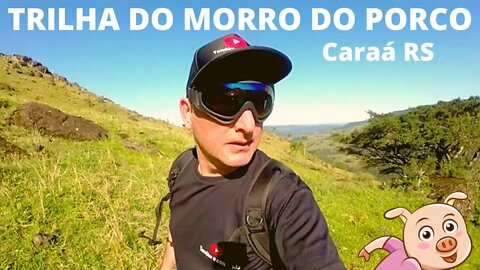🏕️TRILHA NO MORRO DO PORCO | Acampando com a weekend-home 🚗 no Ito´s - Caraá - RS #trilha #camping