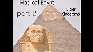 Magical Egypt Part 2