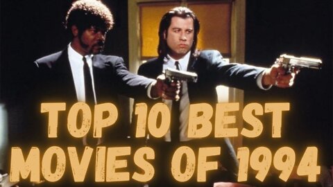 Top 10 Best Movies of 1994
