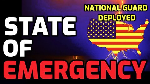 State of Emergency DECLARED, National Guard Deployed