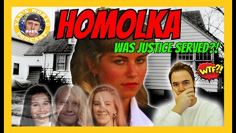 The Karla Homolka Deal - Was Justice Served?