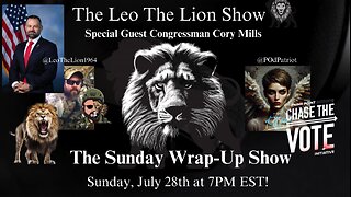The Sunday Wrap-Up Show with Special Guest Cory Mills