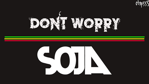 Soja | Don't Worry (Karaoke + Instrumental)