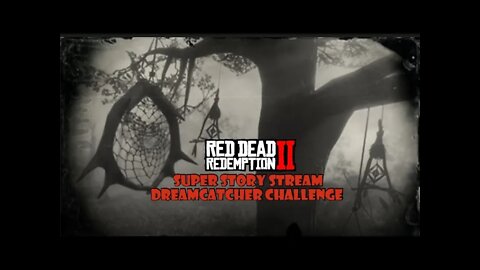 Red Dead Redemption 2 - Super Story Stream - Dreamcatcher Challenge #RDR2 #warpathTV #YouTube