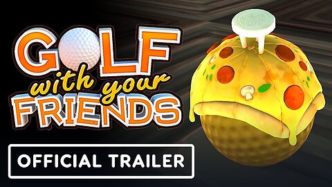 Golf With Your Friends - Official Pizza Party Pack Trailer