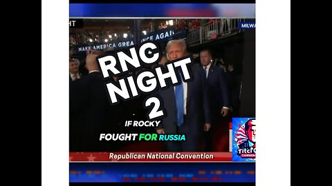 RNC CONVENTION Night 2 PART 2